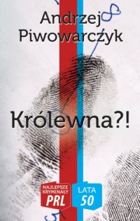 Królewna?!. Seria: Najlepsze kryminały - okładka książki