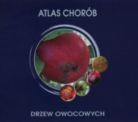 Atlas chorób drzew owocowych - okładka książki