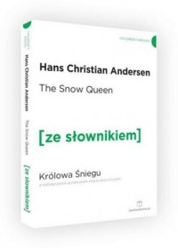 The Snow Queen. Królowa Śniegu - okładka książki