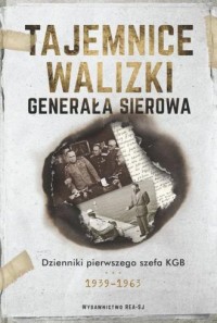 Tajemnice walizki generała Sierowa. - okładka książki