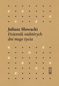Dziennik niektórych dni mego życia - okładka książki