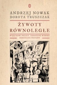 Żywoty równoległe. Wyjątkowi Polacy, - okładka książki