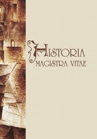 Historia magistra vitae. Historia - okładka książki