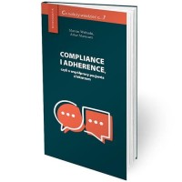 Compliance i adherence, czyli o - okładka książki