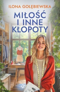 Miłość i inne i kłopoty - okładka książki