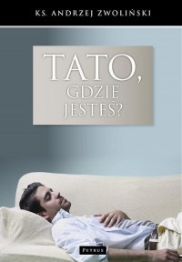 Tato, gdzie jesteś? - okłakda ebooka