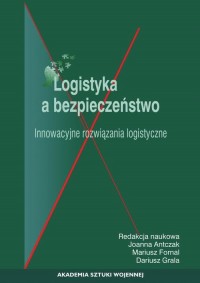 Logistyka a bezpieczeństwo. Innowacyjne - okłakda ebooka