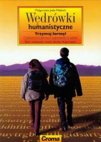 Wędrówki humanistyczne. Trzymaj - okładka książki